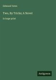 Two, By Tricks; A Novel