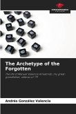 The Archetype of the Forgotten