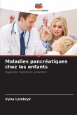 Maladies pancréatiques chez les enfants