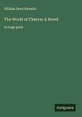 The World of Chance; A Novel The World of Chance; A Novel