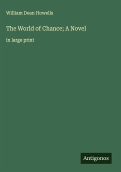 Cover The World of Chance; A Novel