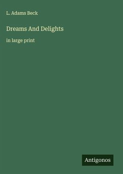 Dreams And Delights - Beck, L. Adams