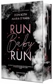 Run Baby Run Run Baby Run