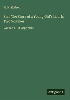 Fan; The Story of a Young Girl's Life, In Two Volumes Cover Fan; The Story of a Young Girl's Life, In Two Volumes