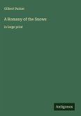 A Romany of the Snows