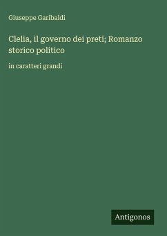 Cover Clelia, il governo dei preti; Romanzo storico politico