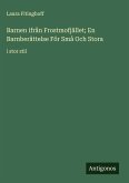 Barnen ifrån Frostmofjället; En Barnberättelse För Små Och Stora