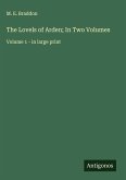 The Lovels of Arden; In Two Volumes The Lovels of Arden; In Two Volumes