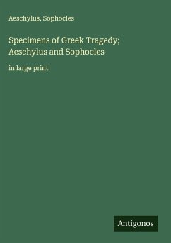 Cover Specimens of Greek Tragedy; Aeschylus and Sophocles