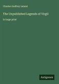 The Unpublished Legends of Virgil