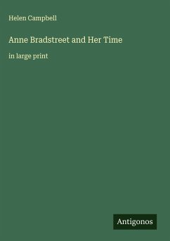 Cover Anne Bradstreet and Her Time