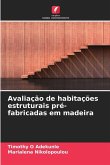 Avaliação de habitações estruturais pré-fabricadas em madeira