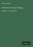 The Works of Henry Fielding,