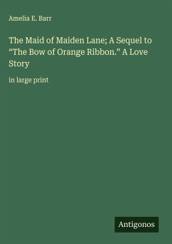 Cover The Maid of Maiden Lane; A Sequel to 
