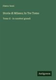 Storia di Milano; In Tre Tomo