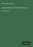 Hans Brinker; Or, The Silver Skates