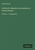 Cecilia; Or, Memoirs of an Heiress; In Three Volumes