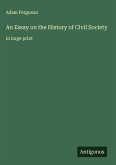 An Essay on the History of Civil Society