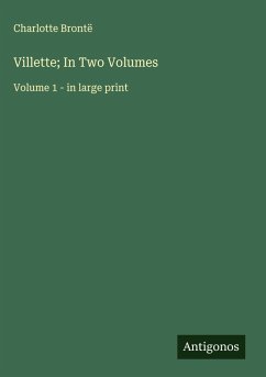 Cover Villette; In Two Volumes
