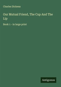 Cover Our Mutual Friend, The Cup And The Lip