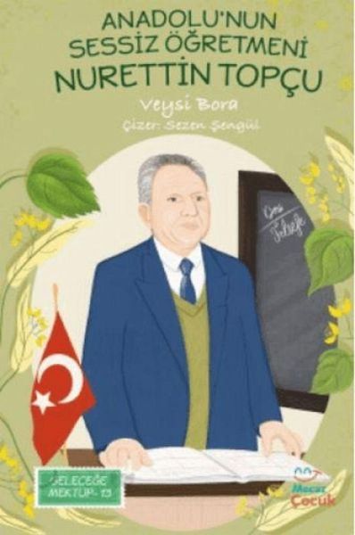 Anadolunun Sessiz Ögretmeni Nurettin Topcu Anadolunun Sessiz Ögretmeni Nurettin Topcu