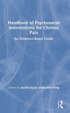 Handbook of Psychosocial Interventions for Chronic Pain