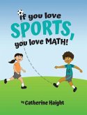If you love SPORTS, you love MATH!