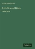 On the Nature of Things On the Nature of Things