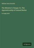 The Minister's Charge; Or, The Apprenticeship of Lemuel Barker The Minister's Charge; Or, The Apprenticeship of Lemuel Barker
