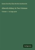 Allworth Abbey; In Two Volumes