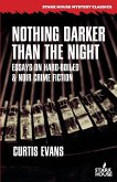 Nothing Darker Than the Night