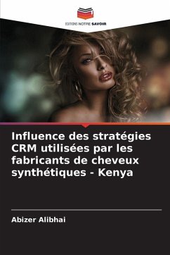 Cover Influence des stratégies CRM utilisées par les fabricants de cheveux synthétiques - Kenya
