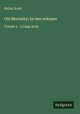 Old Mortality; In two volumes