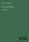 The Lonely Warrior