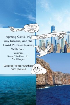 Cover Fighting Covid-19, Any Disease, and the Covid Vaccines Injuries With Food