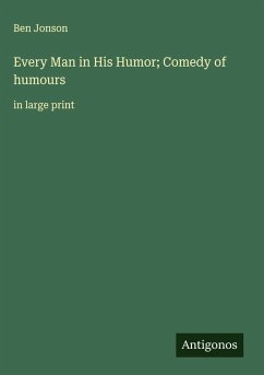 Cover Every Man in His Humor; Comedy of humours