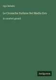 Le Cronache Italiane Nel Medio Evo Le Cronache Italiane Nel Medio Evo