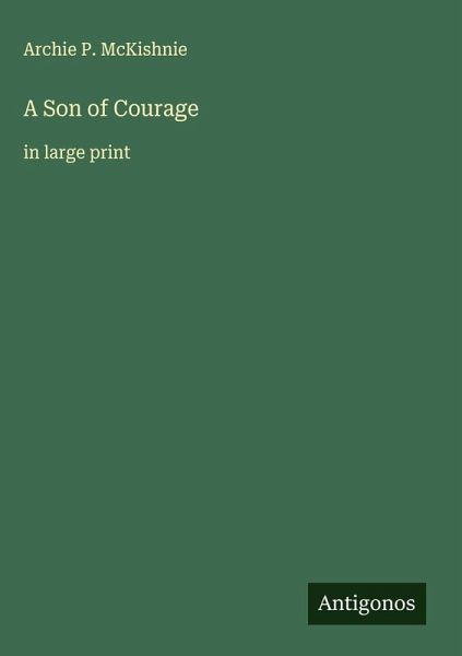 A Son of Courage A Son of Courage