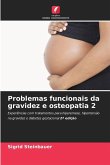 Problemas funcionais da gravidez e osteopatia 2 Problemas funcionais da gravidez e osteopatia 2
