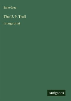 The U. P. Trail Cover The U. P. Trail