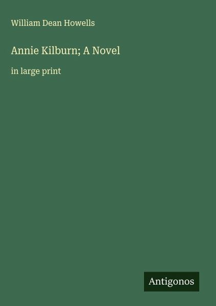 Annie Kilburn; A Novel