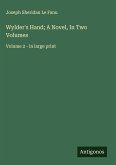 Wylder's Hand; A Novel, In Two Volumes Wylder's Hand; A Novel, In Two Volumes