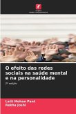 O efeito das redes sociais na saúde mental e na personalidade O efeito das redes sociais na saúde mental e na personalidade