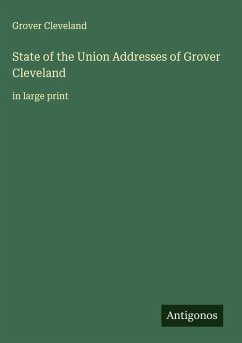 Cover State of the Union Addresses of Grover Cleveland
