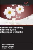 Rentowno¿¿ drobnej hodowli byd¿a mlecznego w Zambii Rentowno¿¿ drobnej hodowli byd¿a mlecznego w Zambii