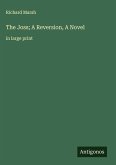 The Joss; A Reversion, A Novel