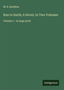 Run to Earth; A Novel, In Two Volumes Cover Run to Earth; A Novel, In Two Volumes