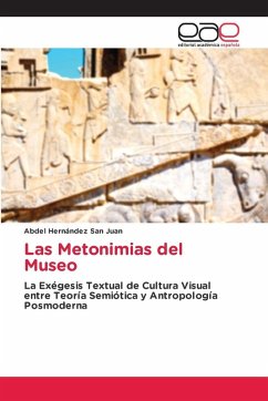 Las Metonimias del Museo - Hernández San Juan, Abdel Las Metonimias del Museo - Hernández San Juan, Abdel