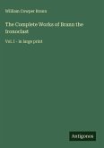 The Complete Works of Brann the Ironoclast