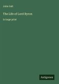 The Life of Lord Byron